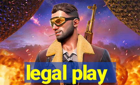 legal play